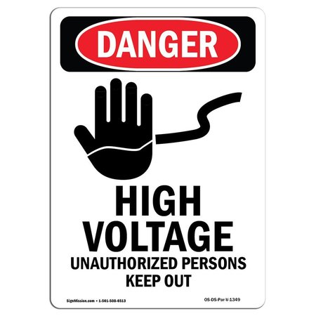 Safety Sign, OSHA Danger, 18 Height, Rigid Plastic, High Voltage Unauthorized, Portrait